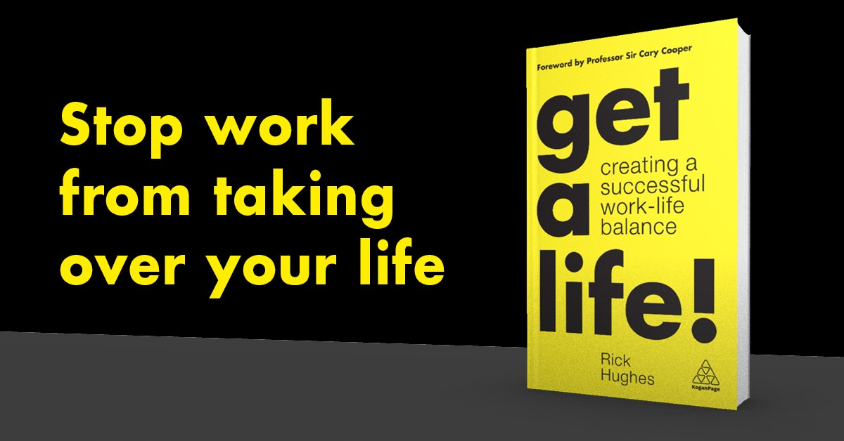 Get a Life! Creating a successful work-life balance