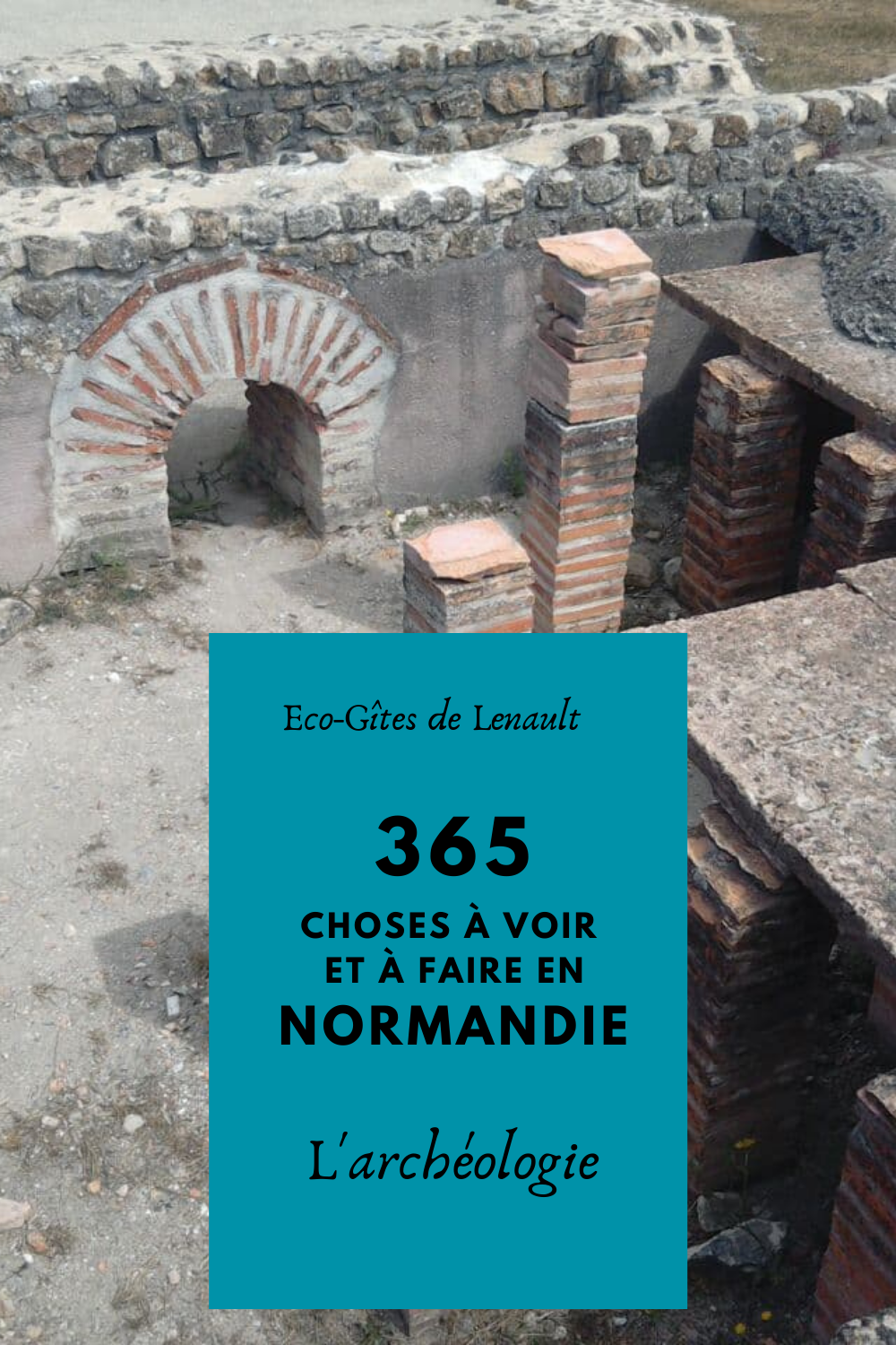 L'archéologie en Normandie