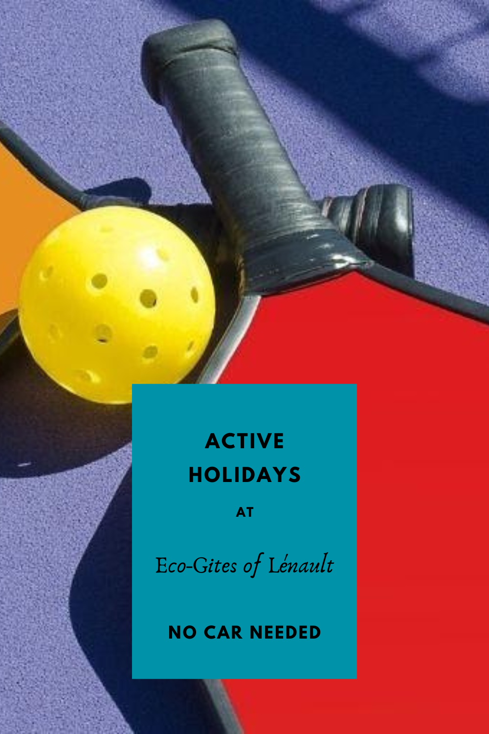 Active Holidays at Eco-Gites of Lenault