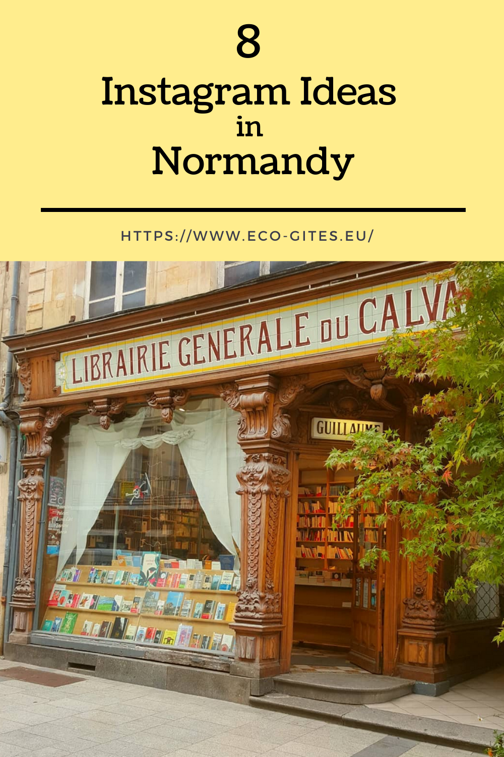 8 ideas for Instagram to be found in Normandy, France