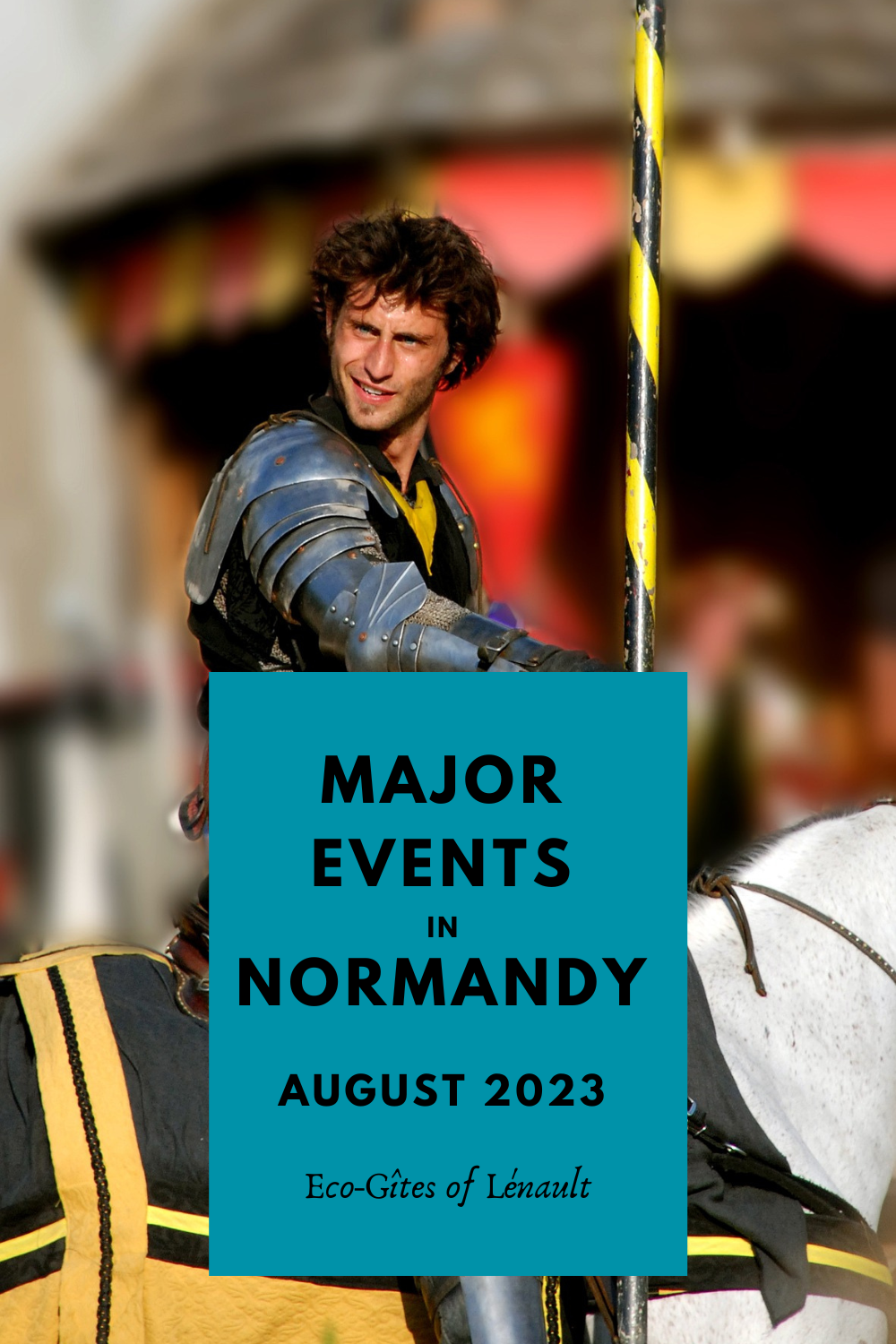 Major events in Normandy August 2023