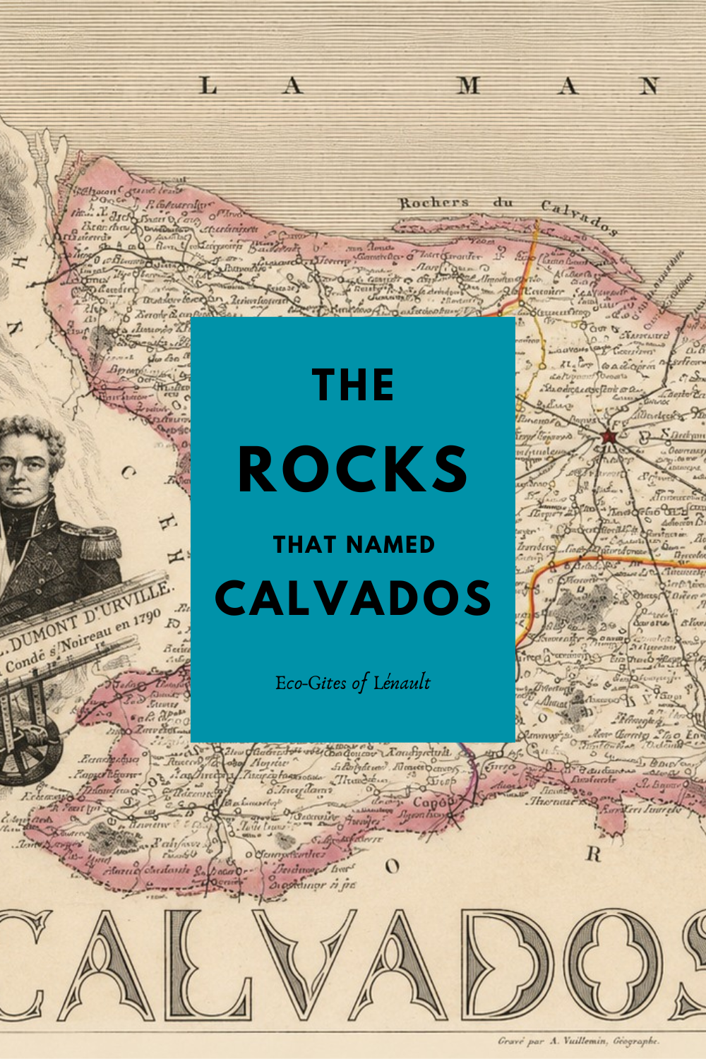 The Rocks that named Calvados