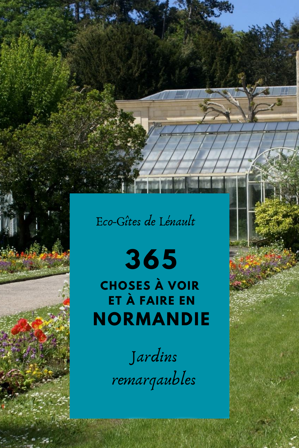 Jardins remarquables de Normandie